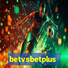 betvsbetplus