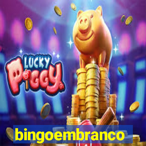 bingoembranco